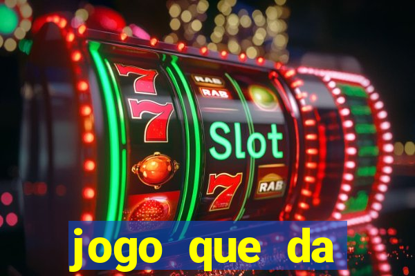 jogo que da dinheiro sem precisar depositar